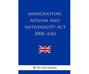 Immigration, Asylum and Nationality Act 2006 (UK)