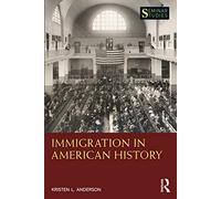 Immigration in American History (Seminar Studies)