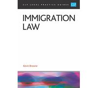 Immigration Law 2023: Legal Practice Course Guides (LPC)