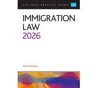 Immigration Law 2026 : Legal Practice Course Guides (LPC)