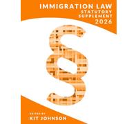 Immigration Law: Statutory Supplement 2026