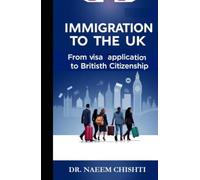 Immigration to the UK: From Visa Application to British Citizenship