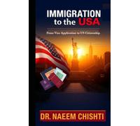 Immigration to the USA: From Visa Application to US Citizenship