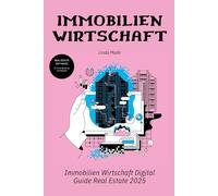Immobilienwirtschaft Digital Guide Real Estate 2025: Real Estate Software: KI, Smart Buildings und Big Data.