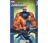 Immonen, Stuart - Ultimate Fantastic Four Volume 2: Doom TPB (Ultimate, 2)