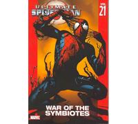 Immonen, Stuart - Ultimate Spider-Man Volume 21: War Of The Symbiotes TPB: The Symbiote War (Ultimate Spider-Man, 21)