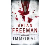 Immoral (Jonathan Stride Book 1) : A gripping thriller with explosive twists