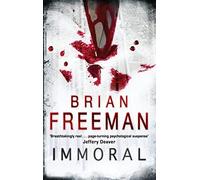 Immoral (Jonathan Stride Book 1): 'Breathtakingly real . . . page-turning psychological suspense' Jeffery Deaver