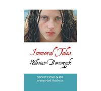 Immoral Tales: Walerian Borowczyk: Pocket Movie Guide