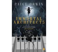 Immortal Architects