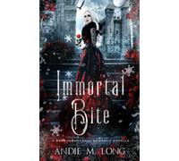 Immortal Bite: A STANDALONE vampire romance