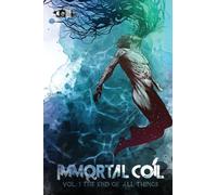 Immortal Coil Vol. 1