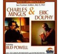 Immortal Concerts (Jazz Festival, Antibes, July 13, 1960 by Charles Mingus (1999-12-07j