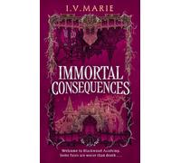 Immortal Consequences