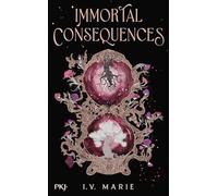 Immortal consequences - Tome 1 (1)