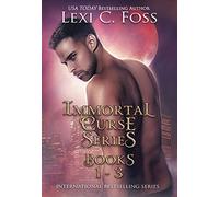 Immortal Curse Series Books 1-3