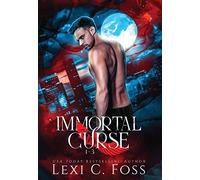 Immortal Curse Series Volume One: Blood Laws, Forbidden Bonds, Blood Heart: Blood Laws, Forbidden Bonds, Blood Heart