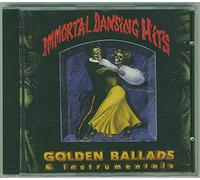 Immortal Dansing Hits Golden Ballads & Instrumentals - Various