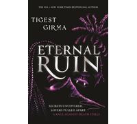 Immortal Dark Trilogy: Eternal Ruin : the irresistible sequel to the bestselling YA vampire romance