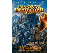 Immortal Destroyer: Li Clan: Volume I - Part II: 2 (Immortal Destroyer - English Edition)