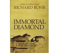 Immortal Diamond: The Search for Our True Self