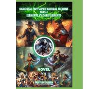 IMMORTAL FIVE SUPER NATURAL ELEMENT PART-1 ELEMENTS VS DARK ELEMENT