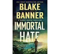 Immortal Hate (Harry Bauer)