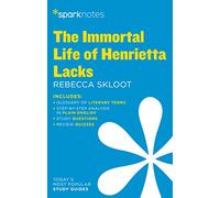 Immortal Life of Henrietta Lacks SparkNotes Literature Guide (SparkNotes Literature Guide Series)