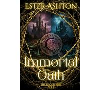 Immortal Oath (The Blood Heir vol.1)
