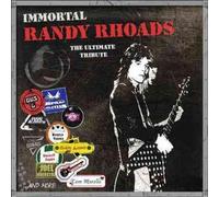 Immortal Randy Rhoads:ultimate Tribut - Various Artist Compact Disc