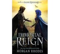 Immortal Reign: A Falling Kingdoms Novel: 6
