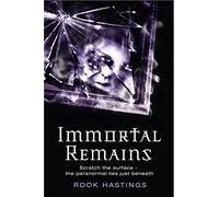 IMMORTAL REMAINS