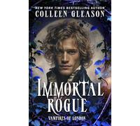 Immortal Rogue: 1 (Vampires of London)