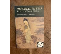 Immortal Sisters: Secrets of Taoist Women