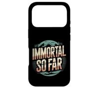 Immortal So Far Confident Death Jokes Sarcasm |- Case for iPhone 17 Pro