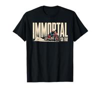 Immortal So Far Confident Death Jokes Sarcasm - T-Shirt