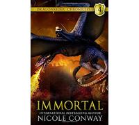 Immortal (The Dragonrider Chronicles)