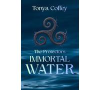 Immortal Water (The Protectors)