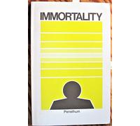 Immortality (Basic Problems in Philosophy Series)