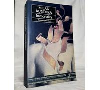 Immortality by Kundera. Milan ( 2000 ) Paperback