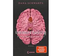 Immortality: Eine Liebesgeschichte - Der New Yo, Schwartz, Jugendbucher, Lec.
