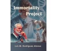 Immortality Project