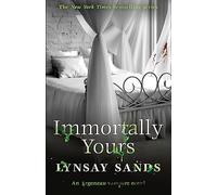 Immortally Yours: Book Twenty-Six (ARGENEAU VAMPIRE)