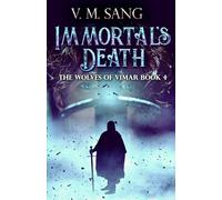 Immortal's Death (The Wolves of Vimar)