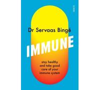Immune : stay healthy and take good care of your immune system
