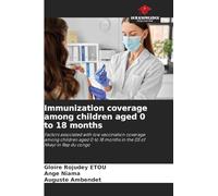 Immunization coverage among children aged 0 to 18 months: Factors associated with low vaccination coverage among children aged 0 to 18 months in the DS of Nkayi in Rep du congo