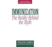 Immunization: The Reality Behind the Myth