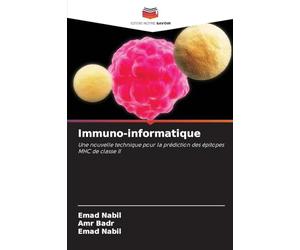 Immuno-informatique: Une nouvelle technique pour la prédiction des épitopes MHC de classe II