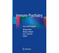 Immuno-Psychiatry : Facts and Prospects