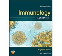 Immunology: A Short Course, 8th Edition